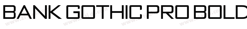 Bank Gothic Pro Bold字体转换
